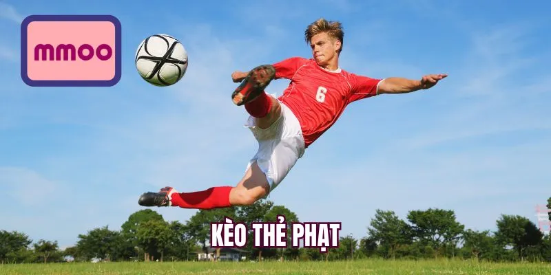 Kèo thẻ phạt